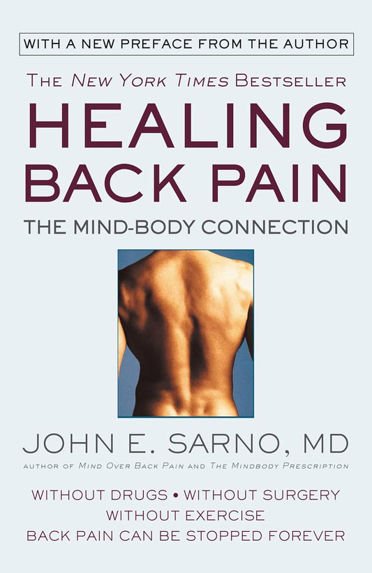 Healing Back Pain: the Mind-Body Connection
